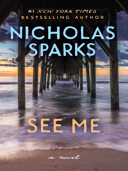 Title details for See Me by Nicholas Sparks - Available